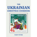 The Ukrainian Christmas Cookbook