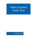 History of Eastland County, Texas