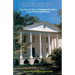 Hidden Glory: The Life and Times of Hampton Plantation, Legend of the South Santee