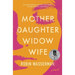 Mother Daughter Widow Wife