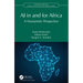 AI in and for Africa: A Humanistic Perspective