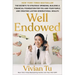 Well Endowed: The Secrets to Strategic Spending, Building a Financial Foundation for You and Your Family, and Creating Lasting Generational Wealth