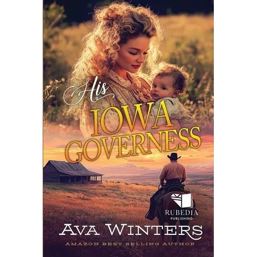 His Iowa Governess: A Western Historical Romance Book
