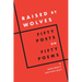 Raised by Wolves: Fifty Poets on Fifty Poems, a Graywolf Anthology