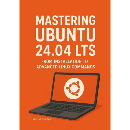 Mastering Ubuntu 24.04 LTS: From Installation to Advanced Linux Commands