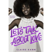 Let's Talk about Love