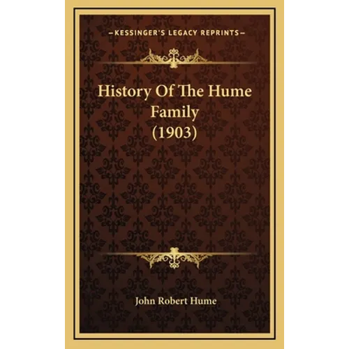 History Of The Hume Family (1903)