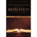 Understanding The Book of Revelation: Layman's Words