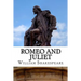 Romeo and Juliet: A Play