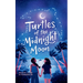 Turtles of the Midnight Moon