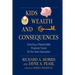 Kids, Wealth, and Consequences: Ensuring a Responsible Financial Future for the Next Generation
