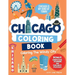 Chicago: Coloring The Windy City: Coloring Book: Illinois' Largest City, Landmarks and Urban Life, Great for Kids, Teens and Adults!