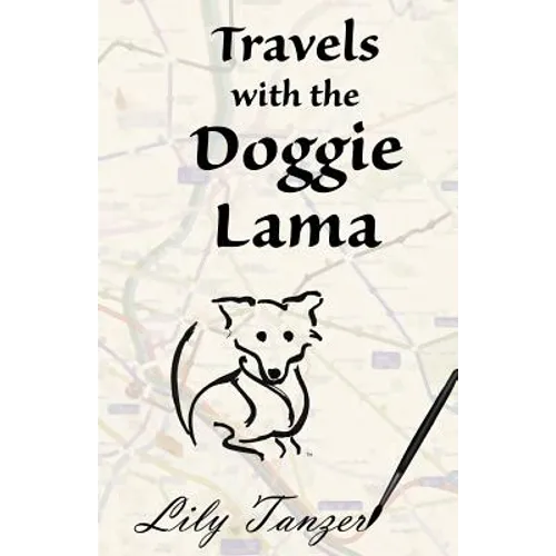 Travels with the Doggie Lama