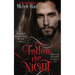 Follow The Night