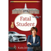 Fatal Student (A Karen Fowler Mystery Book 5)