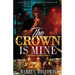 The Crown Is Mine 2