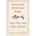 Knots and Borromean Rings, Rep-Tiles, and Eight Queens