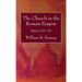 The Church in the Roman Empire: Before A.D. 170