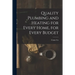 Quality Plumbing and Heating for Every Home, for Every Budget