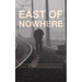 East of Nowhere