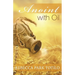 Anoint With Oil