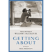 Getting about: Travel Writings of William F. Buckley Jr.