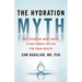 The Hydration Myth: Why Drinking More Water Is Not Always Better for Your Health
