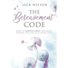 The Bereavement Code: How To Survive Grief and Move Beyond the Loss of a Loved One