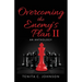 Overcoming the Enemy's Plan II