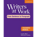 Writers at Work: From Sentence to Paragraph Teacher's Manual