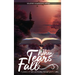 When Tears Fall