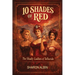 Ten Shades of Red