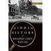 Hidden History of Montgomery County, Maryland