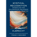 Mystical Recognition Gnoseology and Philosophical Relevance of the 'Mystical Relation'