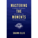 Mastering the Moments: A Journey of Endings, Beginnings, and the Space in Between