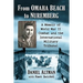 From Omaha Beach to Nuremberg: A Memoir of World War II Combat and the International Military Tribunal