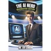 The AI Nerd: Quizmaster Edition Mind-Blowing AI Quizzes that Educate, Entertain and Challenge: Learn about Artificial Intelligence,