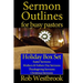 Sermon Outlines for Busy Pastors: Holiday Box Set: Easter Sermons, Mothers & Fathers Day Sermons, Thanksgiving Sermons, Christmas Sermons