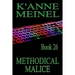 Methodical Malice