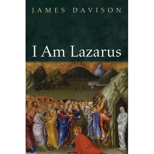 I Am Lazarus
