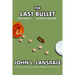 Slow Bullet II: The Last Bullet