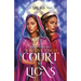 Court of Lions: A Mirage Novel