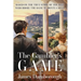 The Gambler's Game: Based on the True Story of the Man Who Broke the Bank at Monte Carlo