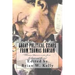 Great Political Essays from Thomas Dawson: Thomas Dawson writes from the heart and the soul