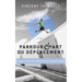 Parkour & Art du déplacement: Lessons in practical wisdom - Leçons de sagesse pratique