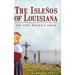 The Islenos of Louisiana: On the Water's Edge
