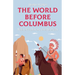 The World Before Columbus: Native Peoples and the Americas
