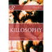 Killosophy