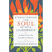 Strengthening the Soul of Your Leadership: Seeking God in the Crucible of Ministry