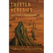 Tweeted Heresies C